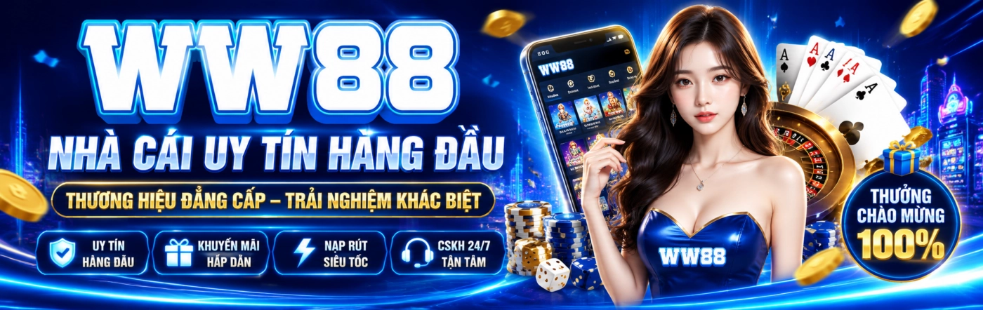 WW88 - Nhà Cái Uy Tín Hàng Đầu